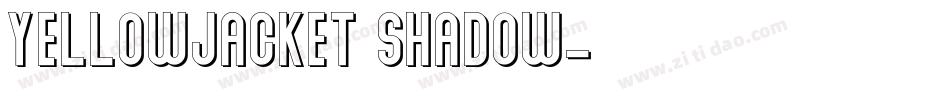 Yellowjacket Shadow字体转换